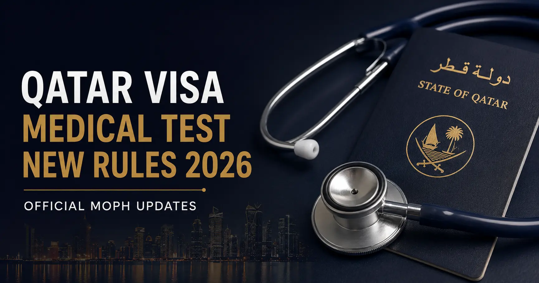 Qatar Visa Medical Test New Rules 2026